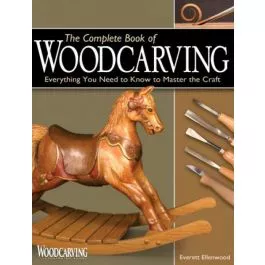 The Complete Book of Wood Carvingby Ellenwood Everett